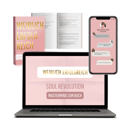 Starte deine SoulRevolution: Live-Coaching via Zoom, Austausch in der geschützten Frauengruppe und das Buch „Weiblich erfolgreich“ als täglicher Begleiter deiner 100-Tage-Reise.